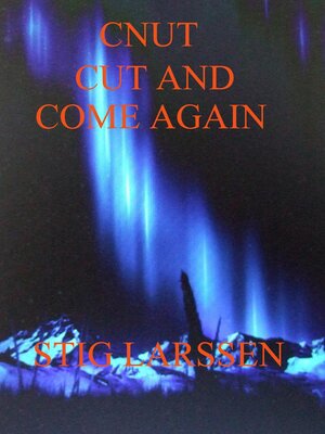 cover image of Cnut--Cut and Come Again